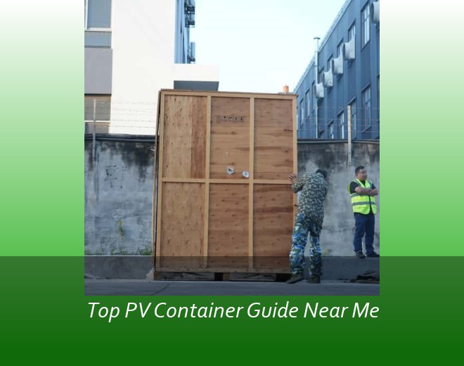 Top PV Container Guide Near Me